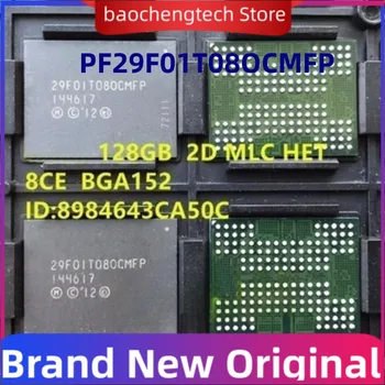PF29F01T08OCMFP 128 Г чип памяти HET MLC BGA152 Твердые частицы 8CE для inter