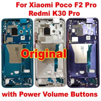 Оригинальный Подходит для корпуса Redmi K30 Pro Передняя панель двери Средняя рамка с кнопками включения громкости для корпуса Xiaomi Poco F2 Pro